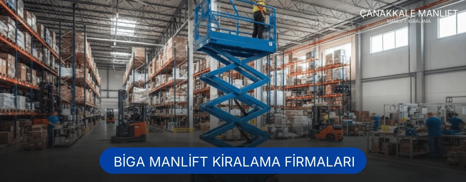 Biga Manlift Kiralama Hizmetleri