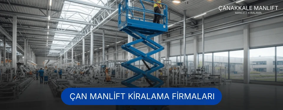 Çan Manlift Kiralama Hizmetleri