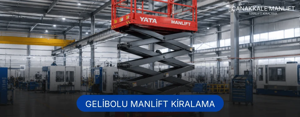 Gelibolu Manlift Kiralama