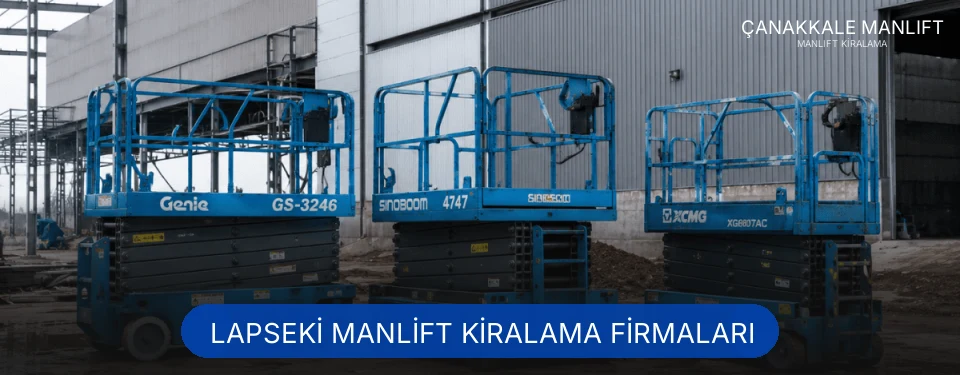 Lapseki Manlift Kiralama Hizmetleri
